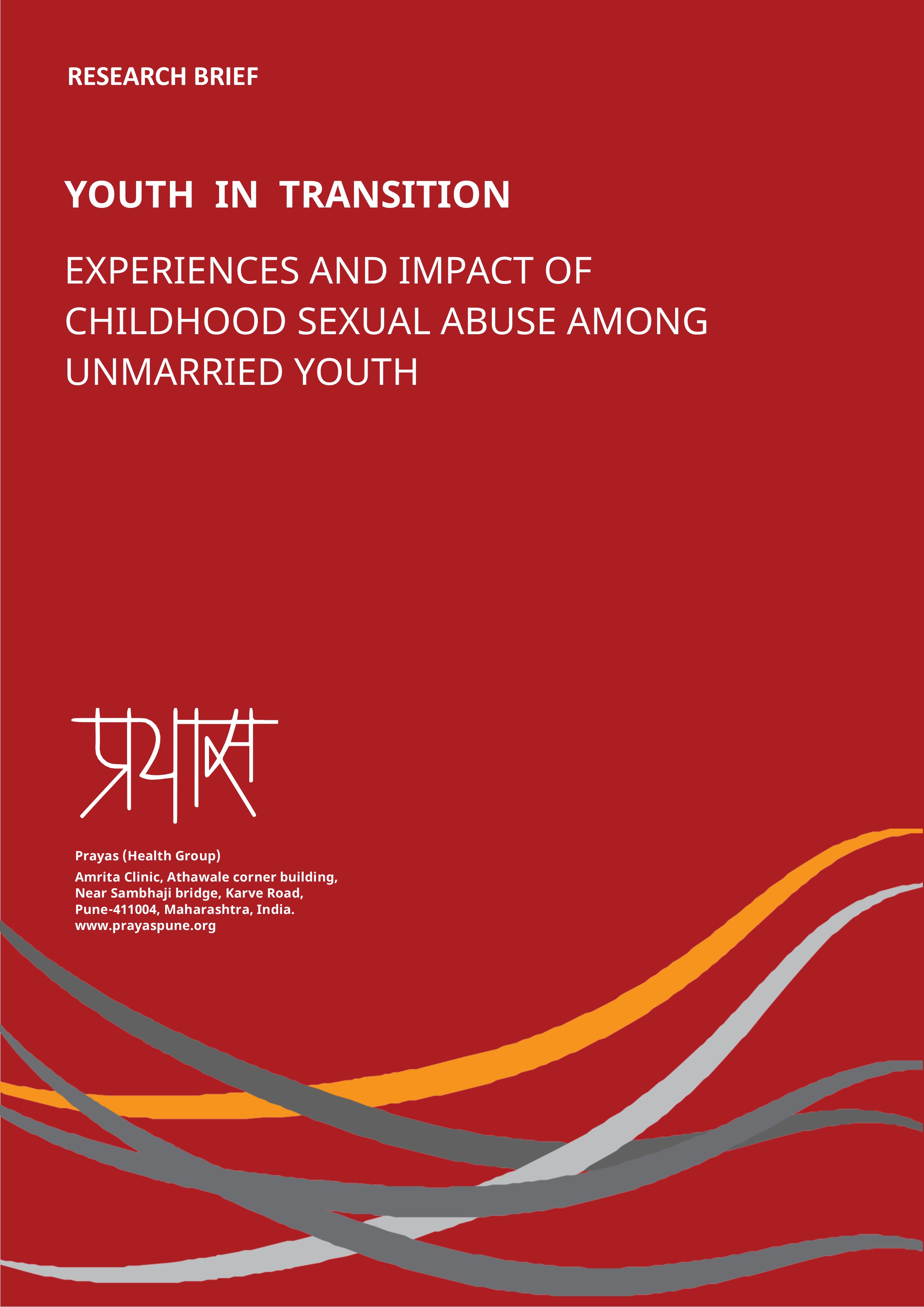 Experiences and Impact of Childhood Sexual Abuse among Unmarried Youth